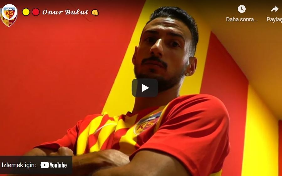 Kayserispor'un Onur Bulut'a Hoş Geldin Videosu